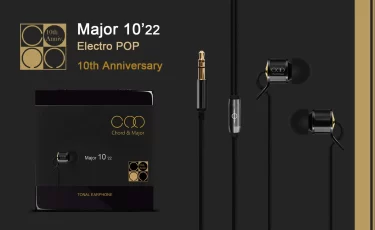 【新商品】Chord & Major創立10周年を記念したエレクトロポップ向けイヤホン『Major10’22 Electro Pop』が発売