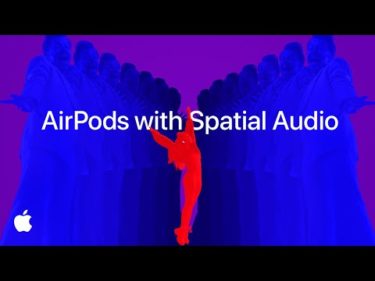 【ニュース】「AirPods with Spatial Audio + Music for a Sushi Restaurant」のCMを配信